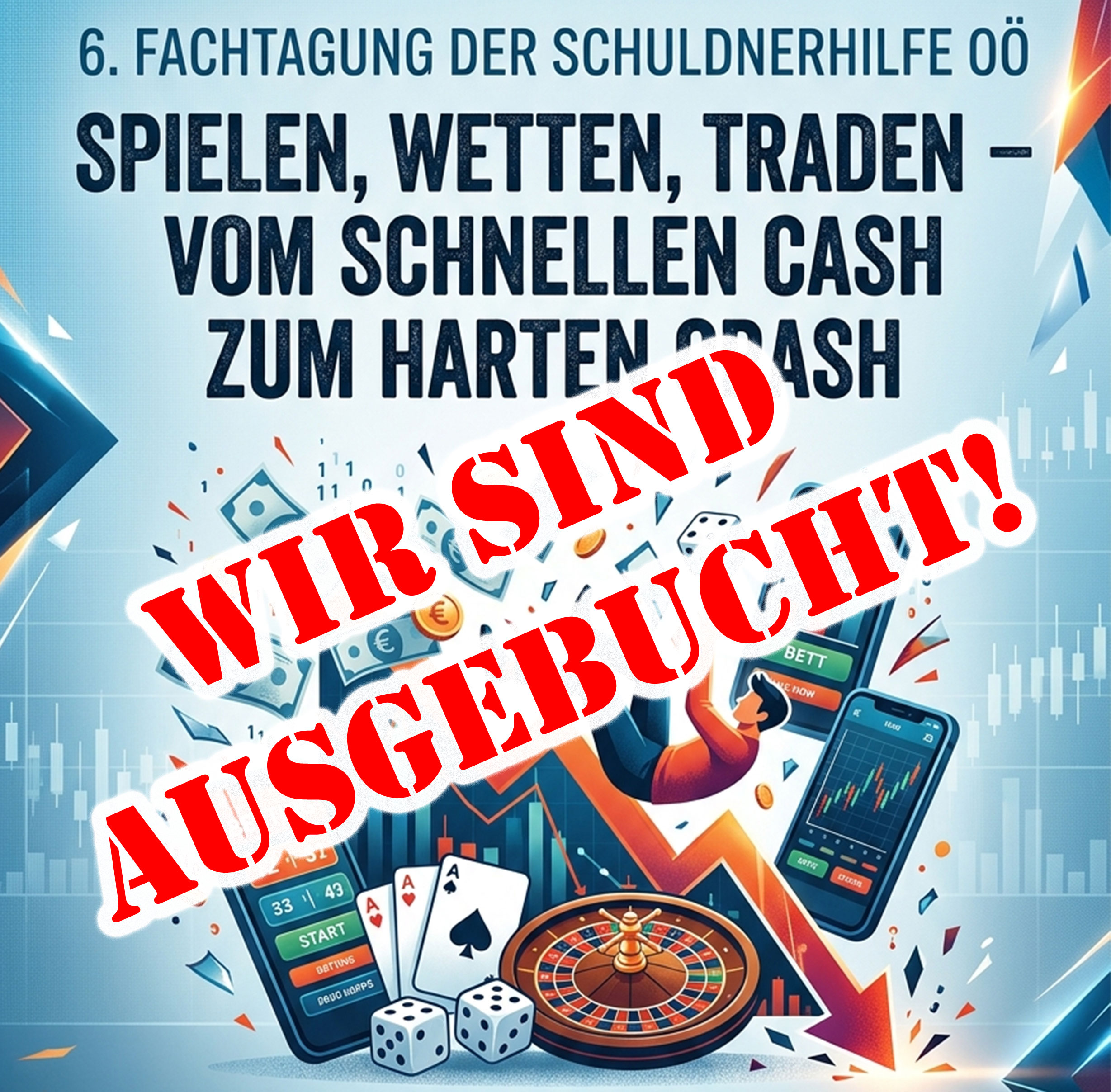 Sujet Fachtagung 2026 ausgebucht Die 6. Fachtagung der SCHULDNERHILFE OÖ ist ausgebucht.
